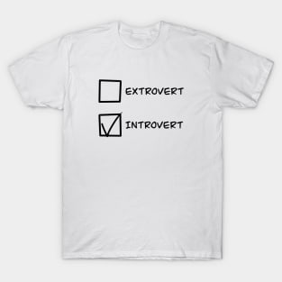 Introvert or Extrovert T-Shirt